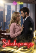Portada del libro "Seducida por mi jefe"
