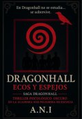 Portada del libro "Dragonhall: Ecos y Espejos "
