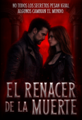 Portada del libro "El Renacer De La Muerte"