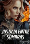 Portada del libro "Justicia entre las Sombras "