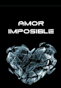 Portada del libro "Amor imposible "