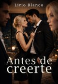 Portada del libro "Antes de creerte"