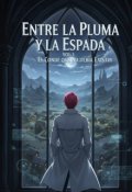 Portada del libro "Entre La Pluma Y La Espada"