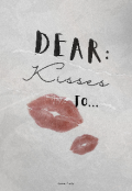 Portada del libro "Dear: Kisses to..."