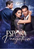 Portada del libro "Esposa vengativa "