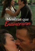 Portada del libro "Mentiras que Enamoraron (+18)"