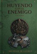 Portada del libro "Huyendo Con El Enemigo"