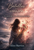 Portada del libro "Batallas del coraz&oacute;n "