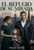 Portada del libro "El Refugio de Tu Mirada"