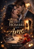 Portada del libro "T&uacute; eres el hombre que amo"