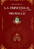 Portada del libro "La princesa de Miravalle "