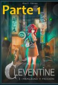 Portada del libro "Cleventine 1: Realidad y Ficci&oacute;n [parte 1: La Huida]"