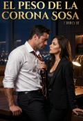 Portada del libro "El peso de la Corona Sosa"