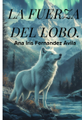 Portada del libro "La Fuerza Del Lobo."