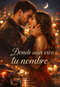 Portada del libro "Donde a&uacute;n vive tu nombre"