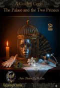 Portada del libro "La jaula dorada del palacio y los dos pr&iacute;ncipes "
