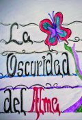 Portada del libro "La oscuridad del alma"