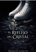 Portada del libro "El Reflejo Del Cristal "