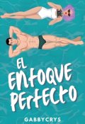 Portada del libro "El enfoque perfecto"