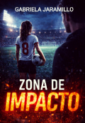 Portada del libro "Zona De Impacto"