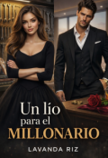 Portada del libro "Un l&iacute;o para el millonario"