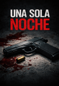 Portada del libro "Una sola noche "