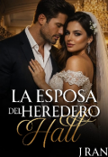 Portada del libro "La Esposa del Heredero Hall "