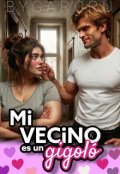 Portada del libro "Mi vecino es un gigol&oacute;"