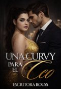 Portada del libro "Una Curvy para el Ceo "