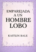 Portada del libro "Emparejada a un hombre lobo #2"