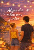 Portada del libro "Alg&uacute;n d&iacute;a estaremos juntos"
