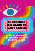 Portada del libro "El Derecho del Amor de Lady Kailer"