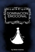 Portada del libro "Dominaci&oacute;n Emocional "
