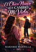Portada del libro "El Chico Nuevo Que Cambio Mi Vida "