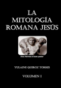 Portada del libro "La Mitolog&Iacute;a Romana Jes&Uacute;s"