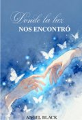 Portada del libro "Donde la luz nos encontr&oacute;"