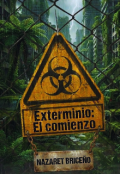 Portada del libro "Exterminio: El comienzo."