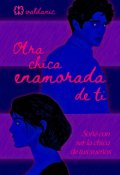Portada del libro "Otra chica enamorada de ti."