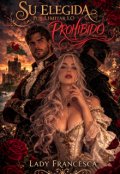 Portada del libro "Su elegida por limitar lo prohibido "