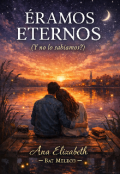 Portada del libro "&Eacute;ramos Eternos (y no lo sab&iacute;amos?)"