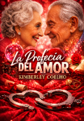 Portada del libro "La profec&iacute;a del amor."