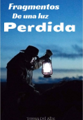 Portada del libro "Fragmentos de una luz perdida "