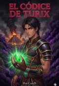 Portada del libro "El C&oacute;dice de Turix"