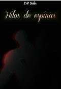 Portada del libro "Hilos de espinas"