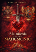 Portada del libro "A la mierda con este matrimonio [bl]"