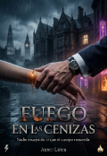 Portada del libro "Fuego En Las Cenizas"