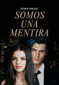 Portada del libro "Somos una mentira"