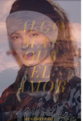 Portada del libro "Algo m&aacute;s que el amor"