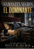 Portada del libro "Diamantes negros El dominante "