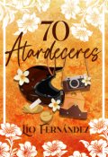 Portada del libro "70 atardeceres"